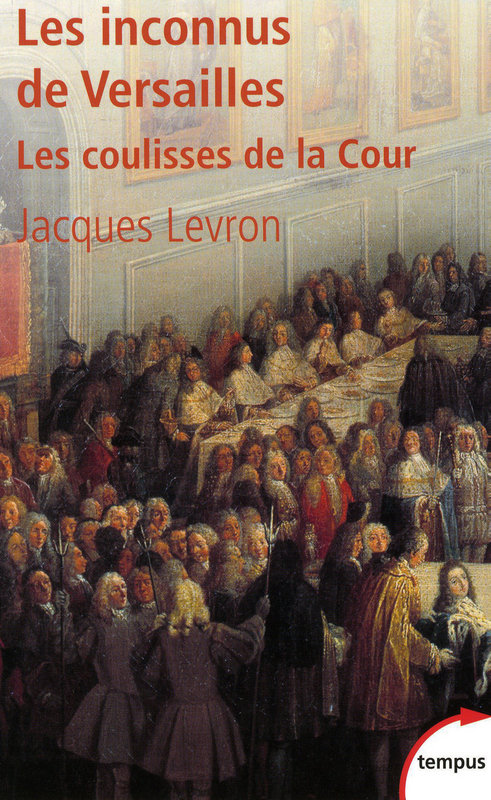 "Les inconnus de Versailles", de Jacques Levron