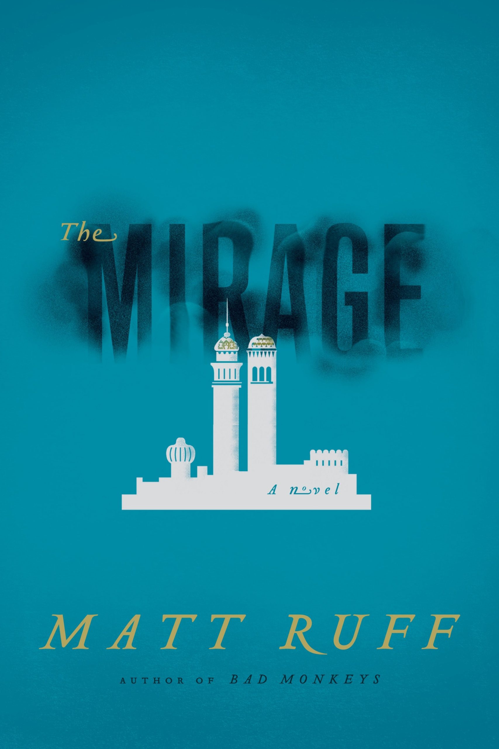 « The Mirage », de Matt Ruff