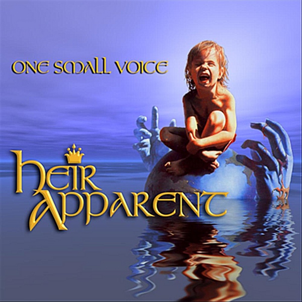 Heir Apparent: One Small Voice