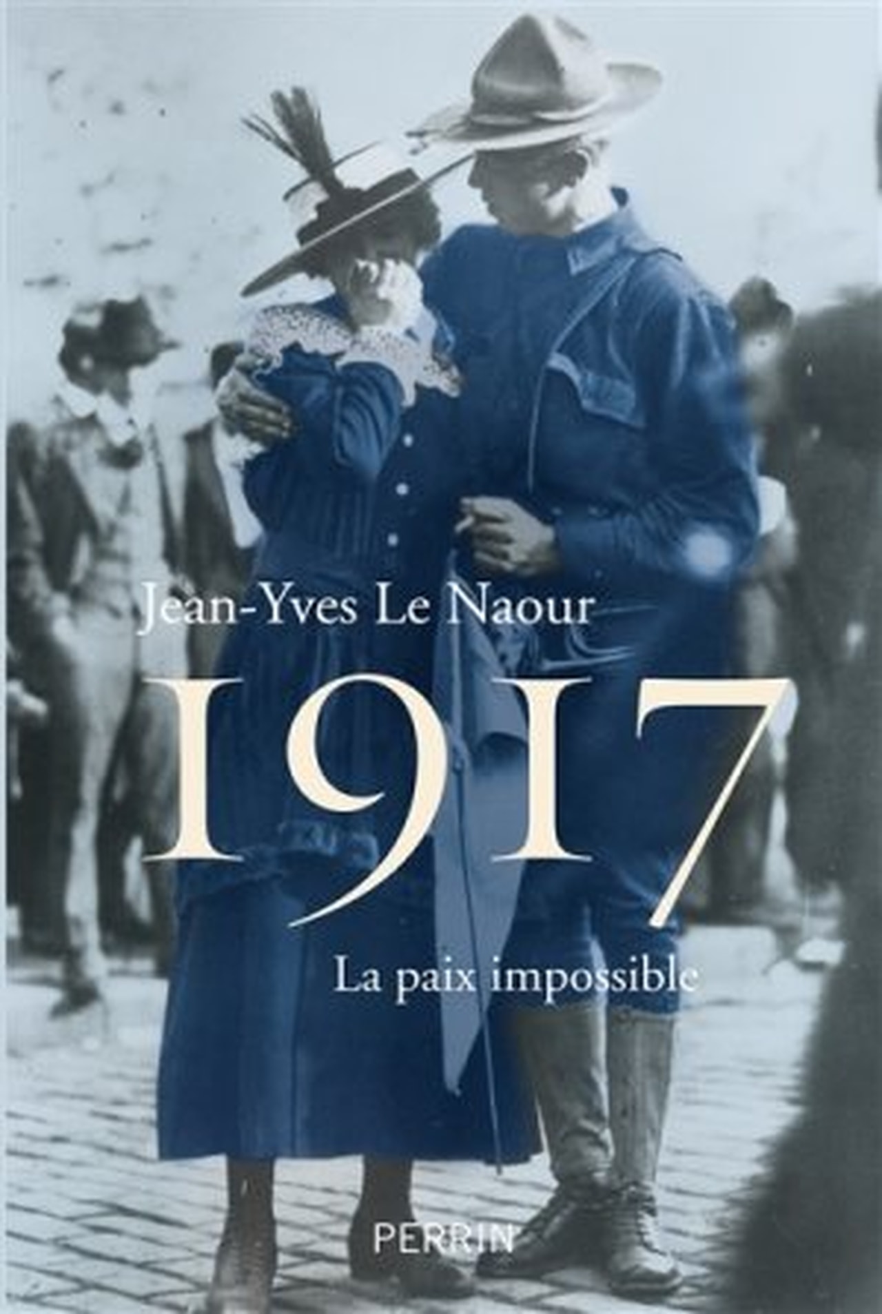 "1917", de Jean-Yves Le Naour