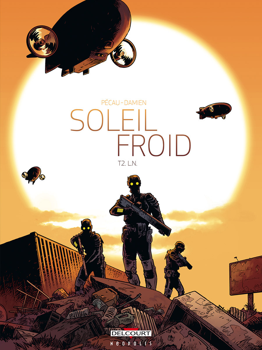 Soleil froid, tome 2