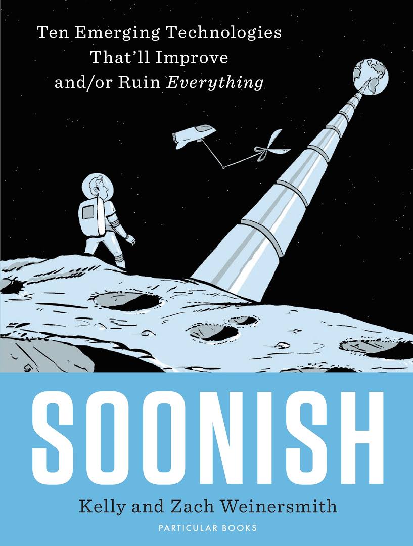 "Soonish", par Kelly et Zach Weinersmith