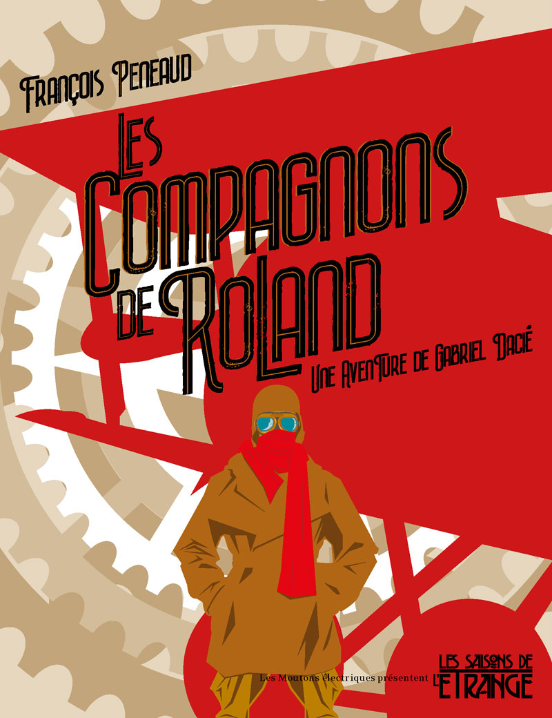 "Les Compagnons de Roland", de François Peneaud