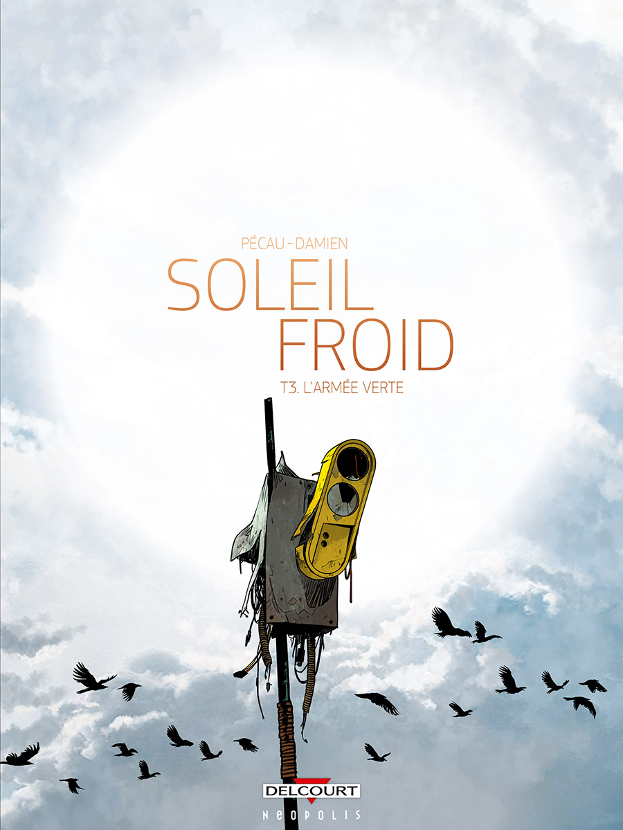 Soleil froid, tome 3