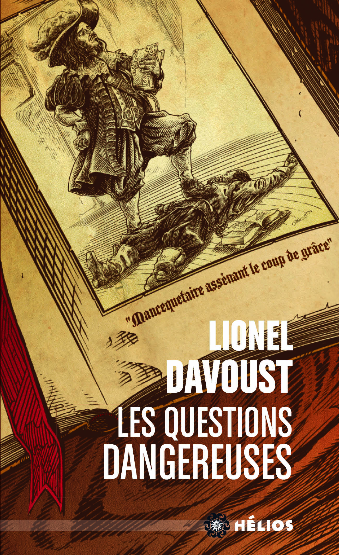 « Les Questions dangereuses », de Lionel Davoust