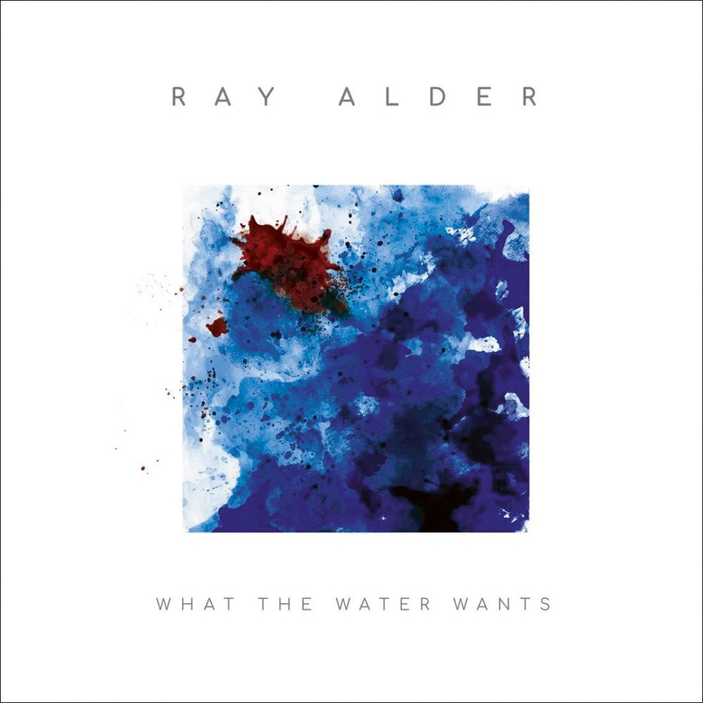 Ray Adler: What the Water Wanted
