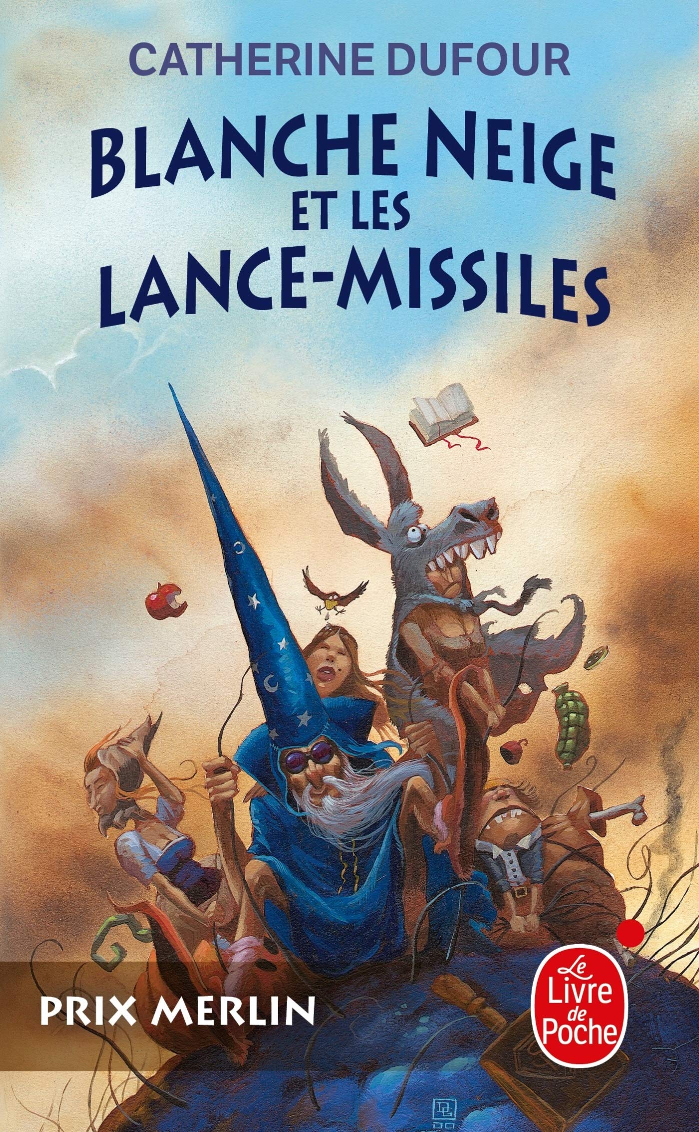 « Blanche-Neige et les lance-missiles », de Catherine Dufour