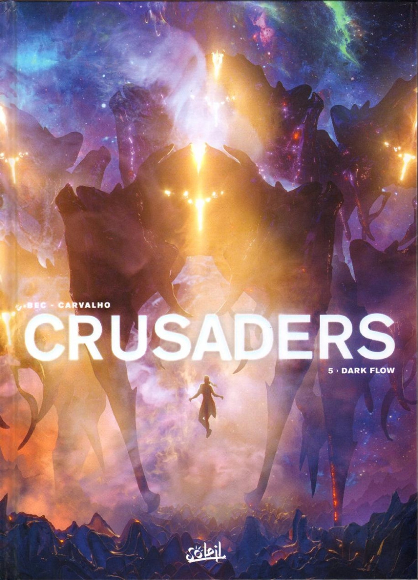 Crusaders, tome 5