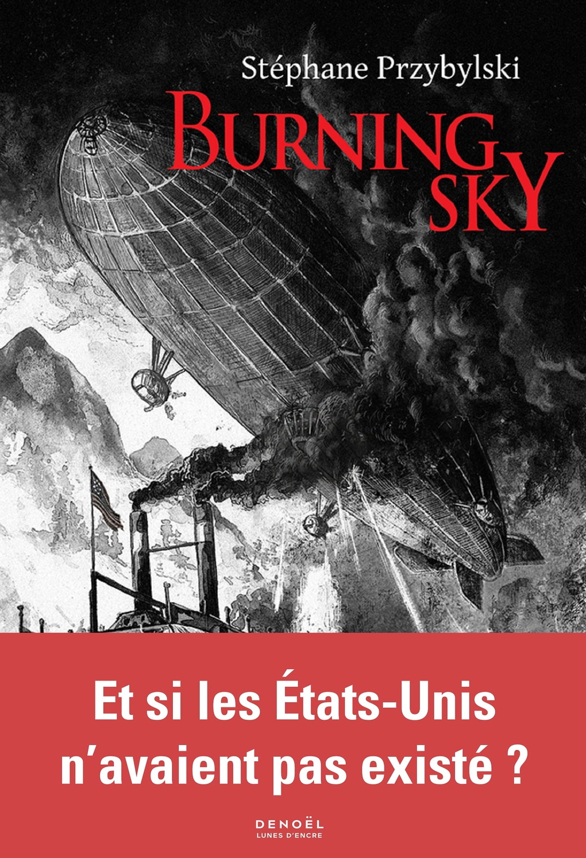 « Burning Sky », de Stéphane Przybylski
