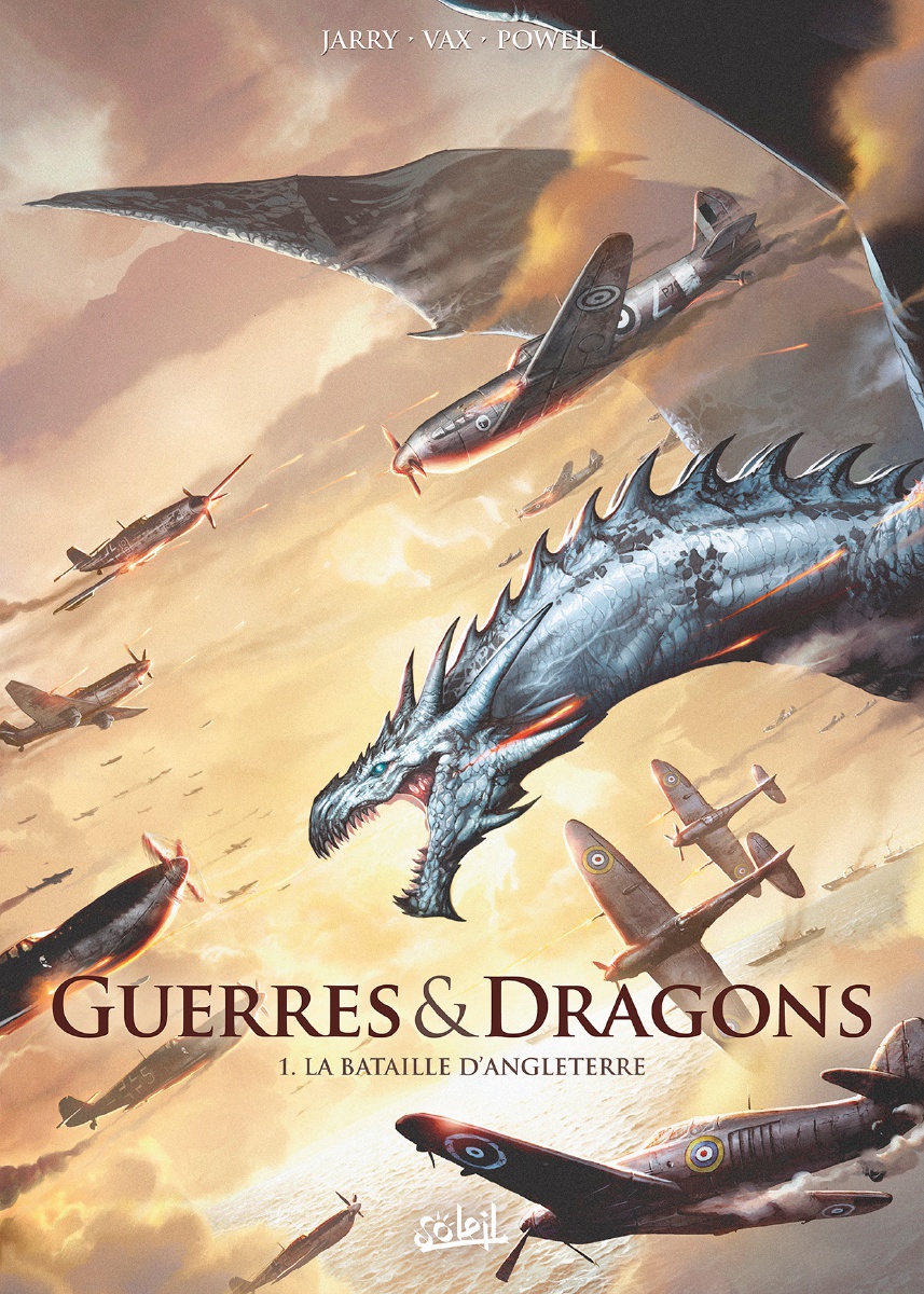 Guerres & Dragons, tome 1