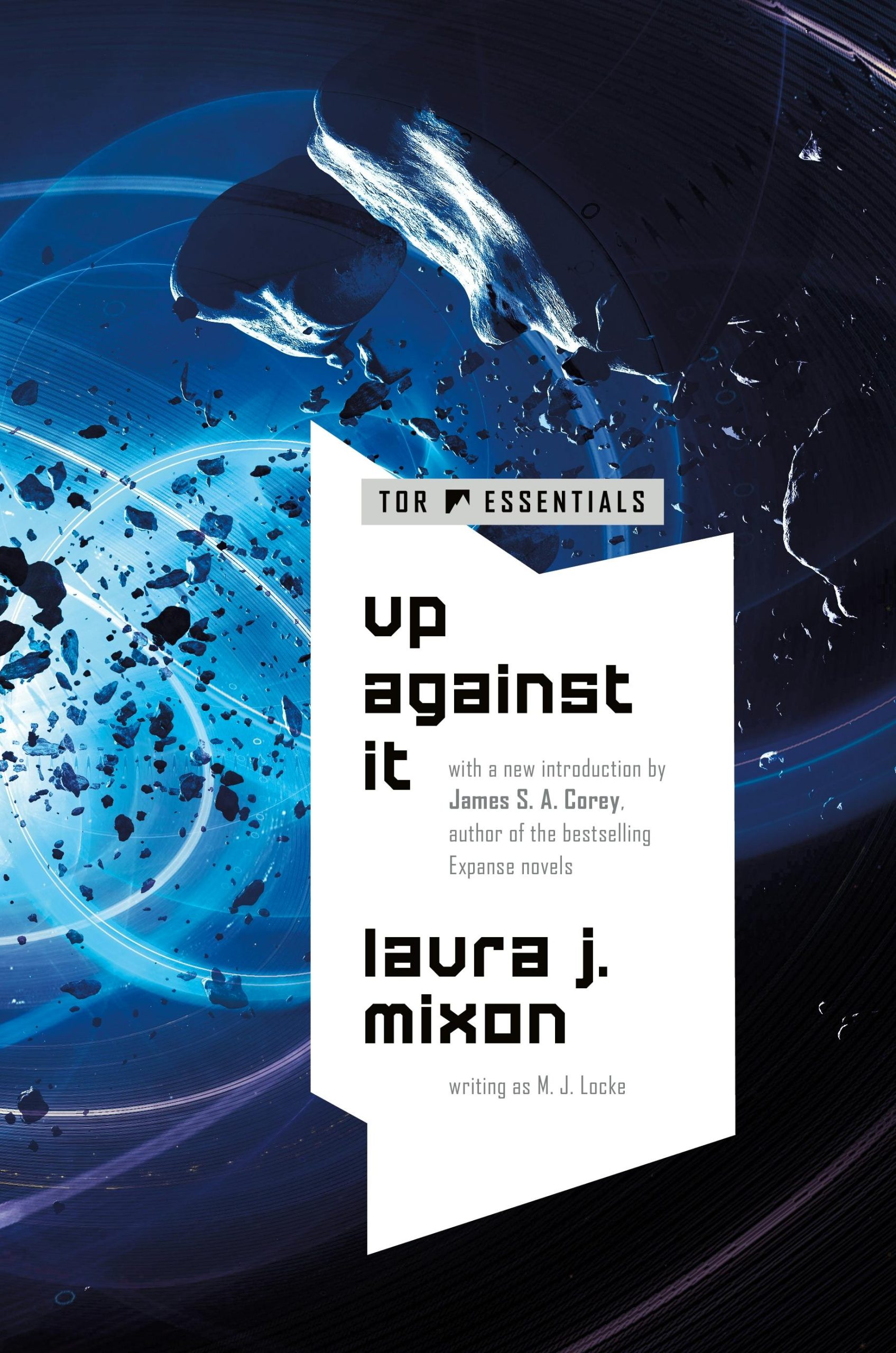 « Up Against It », de Laura J. Mixon