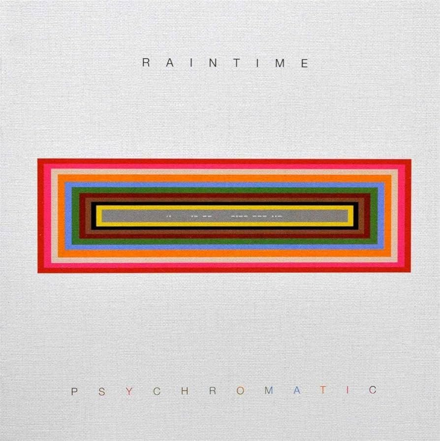 Raintime: Psychromatic