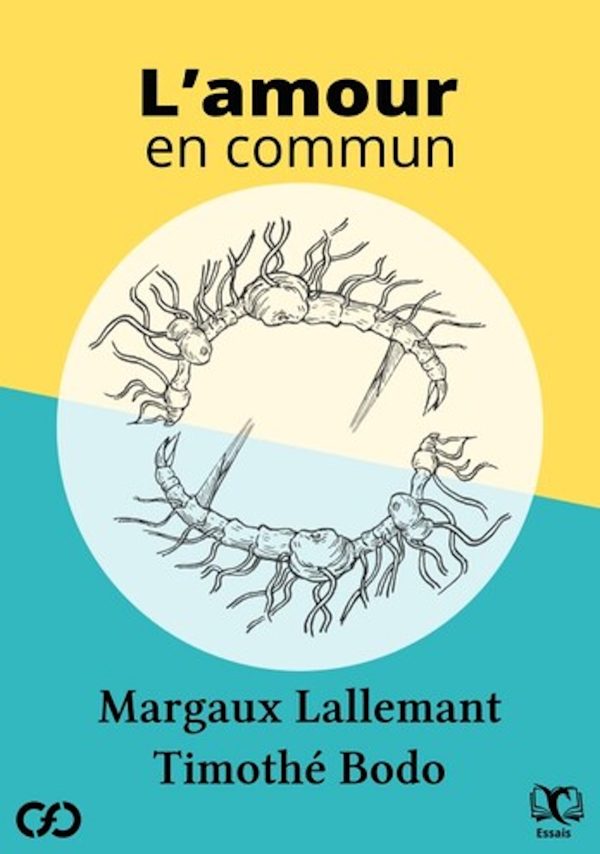 « L’Amour en commun », de Margaux Lallemant et Timothé Bodo