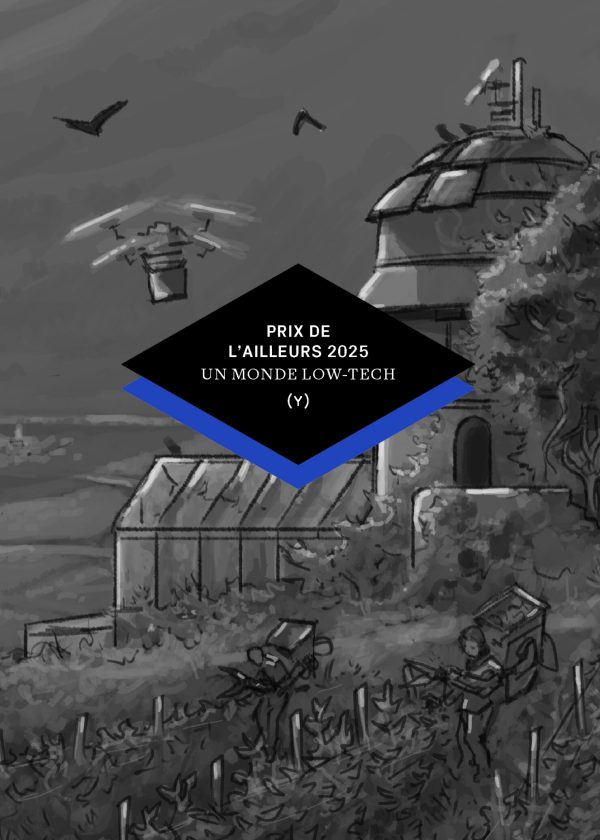 « Un monde low-tech » –Le Prix de l’Ailleurs 2025
