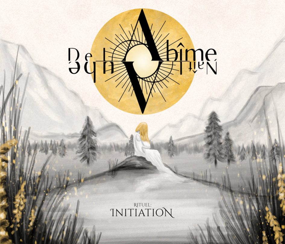 De l’Abîme Naît l’Aube: Rituel : Initiation