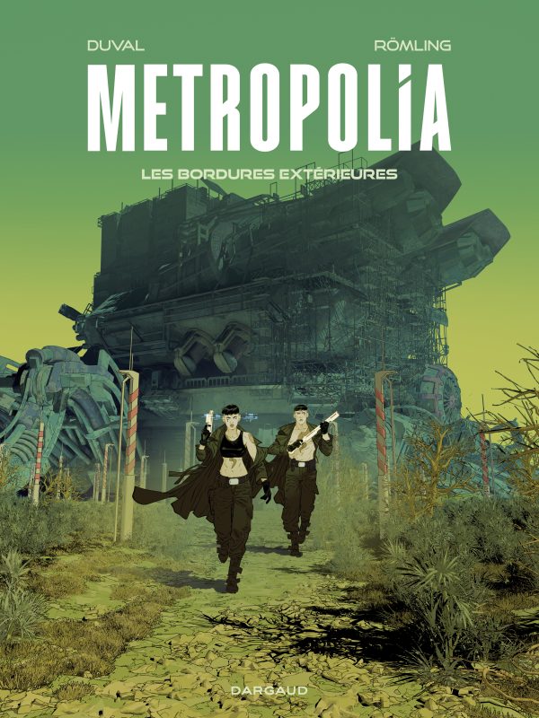 Metropolia, tome 2: Les Bordures extérieures