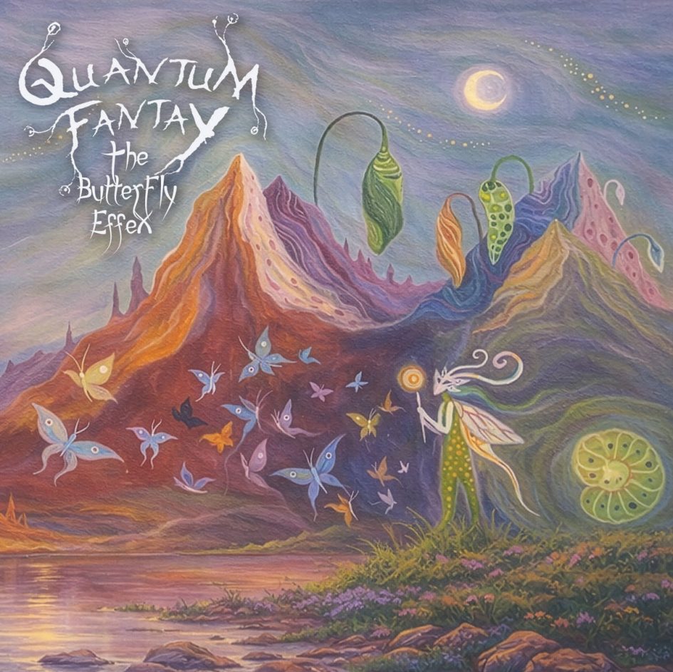 Quantum Fantay: The Butterfly EffeX
