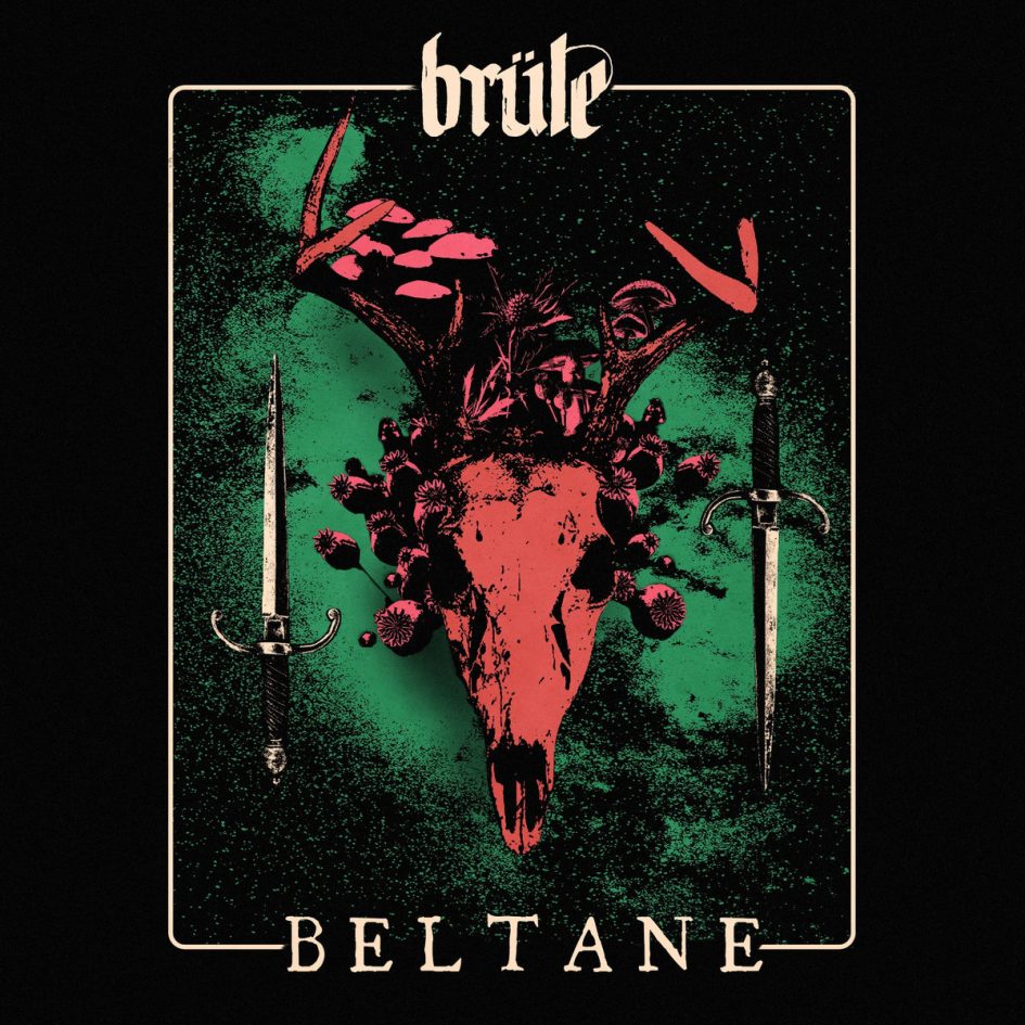 Brüle - Beltane