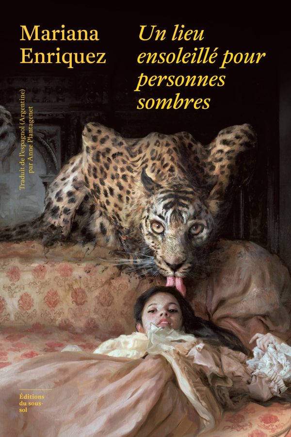 « Un lieu ensoleillé pour personnes sombres », de Mariana Enriquez