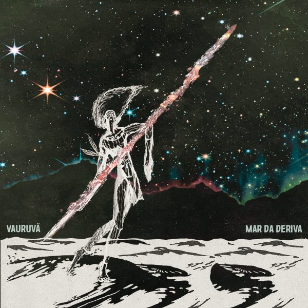 Vauruvã: Mar da Deriva