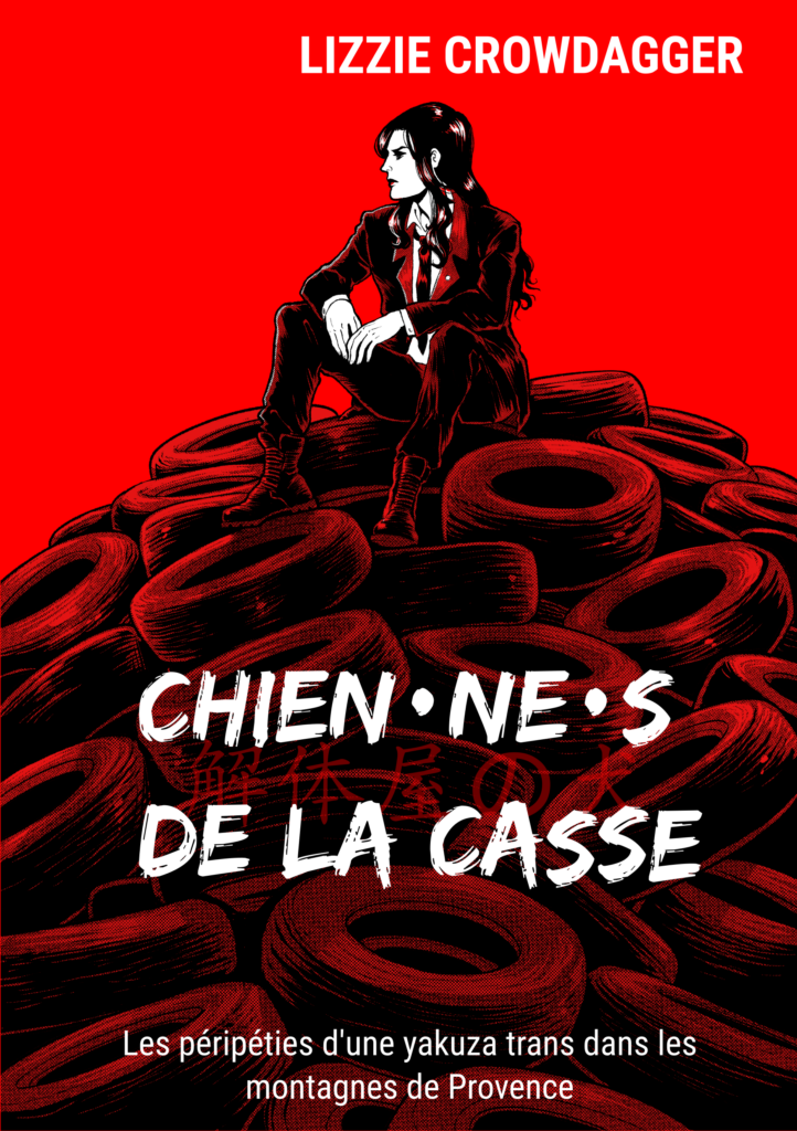 « Chien•ne•s de la casse », de Lizzie Crowdagger